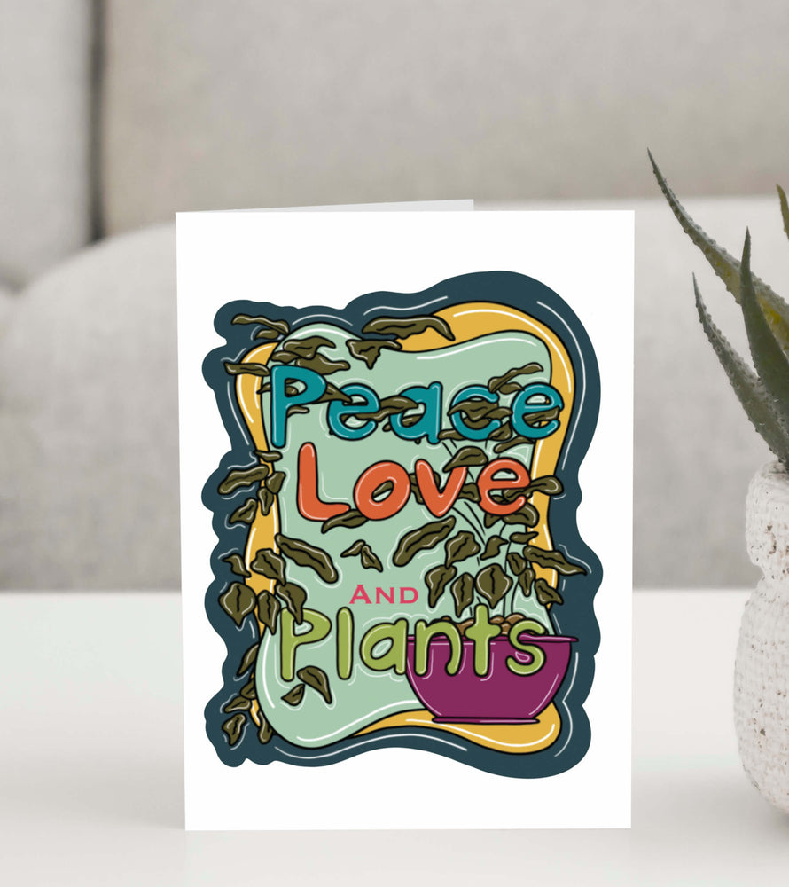 Peace, Love and Plants, Greeting Card