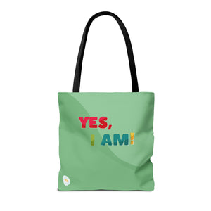 Yes I Am! Tote