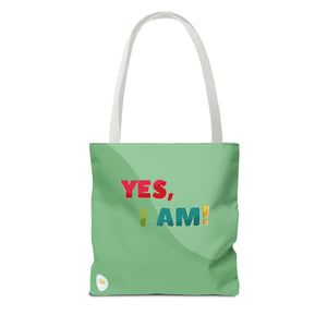 Yes I Am! Tote