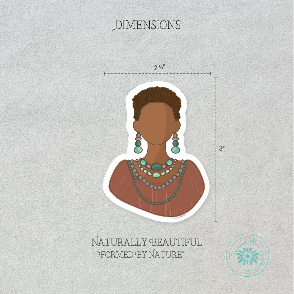 Naturally Beautiful, "Formed by Nature" Sticker