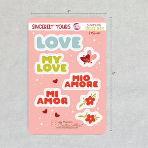 Sincerely Yours love sentiment sticker sheet with romantic phrases and floral accents with dimensions 4" by 6".