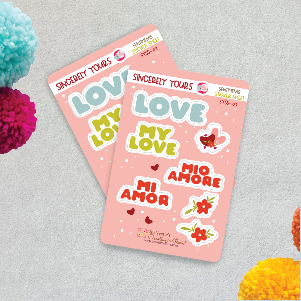 Flat lay of two Sincerely Yours sentiment sticker sheets with romantic words and cute floral stickers on a pink background. Great for bullet journals, love letters, and Valentine’s crafts. Designed by Creative Allure.