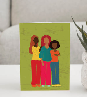 Illustrated greeting card featuring three women standing together in unity, symbolizing strength, sisterhood, and empowerment. 